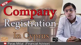How to register Company in Cyprus | Company registration in Cyprus | CA Paras Mittal