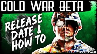 COD Black Ops Cold War BETA RELEASE DATES - How to GET ACCESS to the Beta