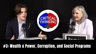 #3 - Wealth & Power, Corruption, and Social Programs