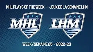 MHL Plays of the Week - Week 25