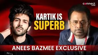 Anees Bazmee on Bhool Bhulaiyya 3, Kartik, Monjolika,Salman and.. | Faridoon Shahryar | Connect Cine