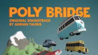 Poly Bridge Soundtrack - Station Wagon Sunset