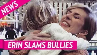 Home Town's Erin Napier Slams Bullies After 'Cruel' Comments About Daughter