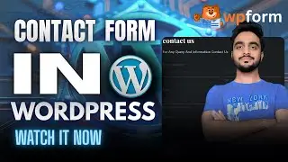 How to Create a Contact Form in WordPress