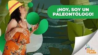 ¡Hoy, soy un paleontólogo! (Cuento para niños de todas las edades)