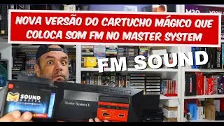 Novo modelo do cartucho que coloca som FM no Master System deixando as m&uacute;sicas e sons maravilhosos!