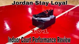 Jordan Stay Loyal &ldquo;Black Chile Red&rdquo; 1v1 Performance/Indoor Review on feet