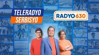 LIVE: Radyo 630, Teleradyo Serbisyo | 12 February 2025