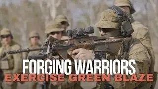 ADF | Forging Warriors | Exercise Green Blaze