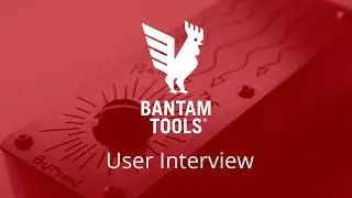 Bantam Tools User Interview: Sophy Wong