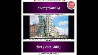 Dancing Building Fact ( Part - 308 ) | Amazing Facts | WhatsApp Status | Facttechz