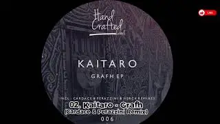02.  Kaitaro - Grafh (Cardace & Perazzini Remix) - [Handcrafted Label &ndash; HCD006] - 2015