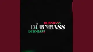 DubnBass