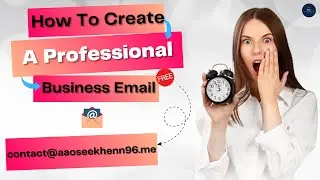 How to Create a Professional Business Email in 30 Minutes || @aaoseekhen96