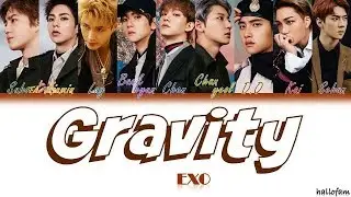EXO (엑소) – 'Gravity' [Han/Rom/Indo] Color Coded Lyrics (Sub Indo)