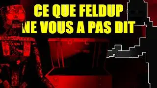Findings FNAF : la vérité que @Feldup n'a pas dite