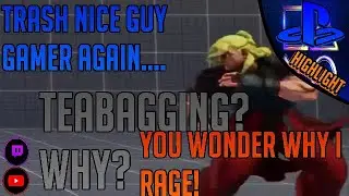 You Teabagging + being annoying = getting bodied take those notes| SFV | #NXCult