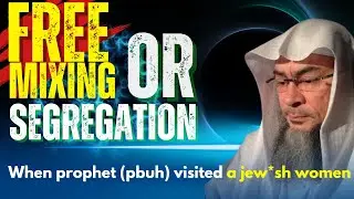 free mixing or segregation in islam ? when Prophet (pbuh) visited a J*wish woman. #islam #islamqa