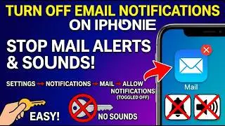 How to Turn Off Email Notifications on iPhone (Stop Mail Alerts & Sounds)