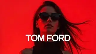 Tom Ford Shopping Music 2025 | Fashion Store Ambient Playlist 