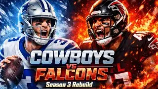 Second Half Madness! Cowboys vs Falcons | Season 3 Rebuild (Part 2) &ndash; Madden 26