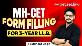 MH-CET 2026 3-Year LL.B. Complete Form Filling Process | Step-by-Step Guideline ft. Siddhant Singh