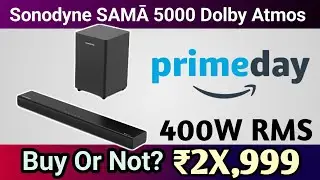 Sonodyne SAMĀ 5000 Dolby Atmos Soundbar | 400W Dolby Atmos | AmazonPrime Day 2025 Deals | Must Watch