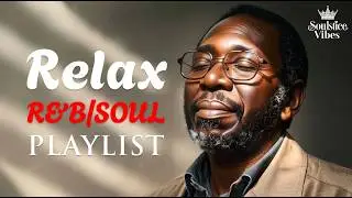 [Relax R&B] Soul Journey &ndash; Relaxing R&B That Heals the Spirit / Soul / Jazz | Focus /Study / Work