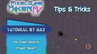Let's Make: Top Down Shooter Player and Crosshair - Pixel Game Maker MV