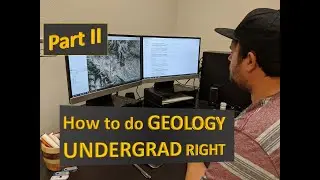 Geology Career Part II: GEOLOGY UNDERGRAD-do it RIGHT!