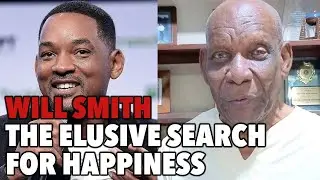 Will Smith...The Elusive Search for Happiness