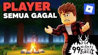 GAME INI DIBIKIN BUAT PLAYER GAGAL 99 NIGHT IN THE FOREST