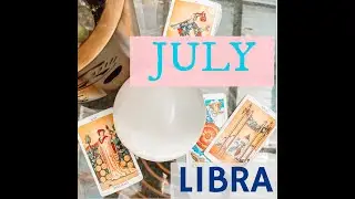 LIBRA July 2025 - MOVING ON! 👋🏻 Libra General Tarot Reading July Monthly Horoscope