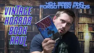 Another Huge Vintage Horror Book Haul | 41 Hidden Gems, Fan Favorites, and Paperbacks from Hell