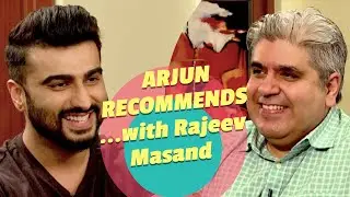 Arjun Recommends...with Rajeev Masand