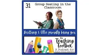 Best Classroom Seating Arrangements in Middle School: Rows, Pods, and Flexible Layouts (Ep. 31)