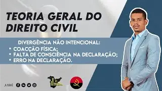 Divergência da Declaração e Vontade Não Intencional | Teoria Geral do Direito Civil - Aula 27