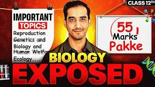 Most Important Topics 🔥|Biology Board 2026 | Class 12| Sourabh Raina