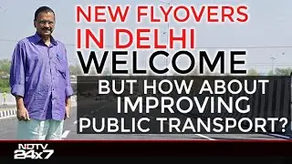 Can Flyovers Solve Problem Of Delhi's Traffic Congestion?