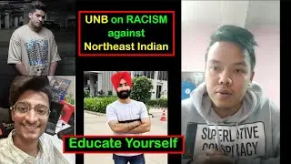 UNB on Racism against NE Indian| Educate Yourself - Paras Singh, GTX Preet, 420 Gaming - PUBG INDIA