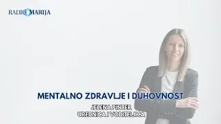 MENTALNO ZDRAVLJE I DUHOVNOST, 16.01.2026.