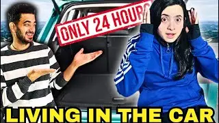 LIVING IN THE CAR 🚘 FOR 24 hours⌛️CHALLENGEII