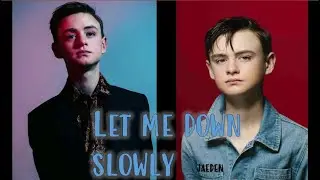 [FMV] JAEDEN MARTELL- LET ME DOWN SLOWLY