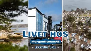 Livet hos Morgan Nyman AB villavagnar och fritidshus episode 148