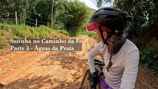 CAMINHO DA FÉ DE BIKE - PARTE 3