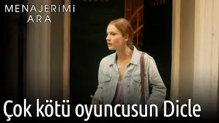 Menajerimi Ara 9. B&ouml;l&uuml;m -  &Ccedil;ok K&ouml;t&uuml; Oyuncusun Dicle