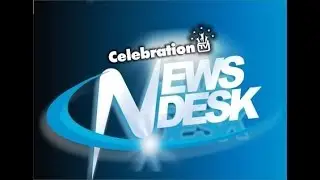 Celebration Television News Desk 5 June 2020