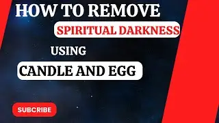 How To Use Egg To Remove Yourself From The Spiritual Darkness