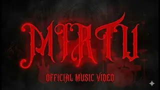 MIRTU - MIRTU | OFFICIAL MUSIC VIDEO 2025 | BLOOD LION Prodby.@dmaun55
