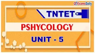 TN TET : Psychology - Unit - 5 | Psychology in Tamil | TET Psychology Classes Important Question